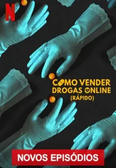 Como Vender Drogas Online (Rápido) 2ª Temporada