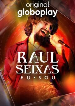 Raul Seixas: Eu Sou 1ª Temporada
