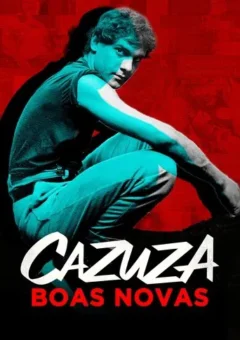 Cazuza: Boas Novas