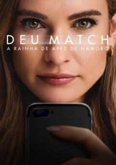 Deu Match: A Rainha de Apps de Namoro