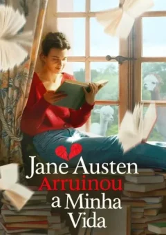 Jane Austen Arruinou a Minha Vida